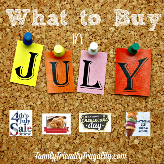 What to Buy In July